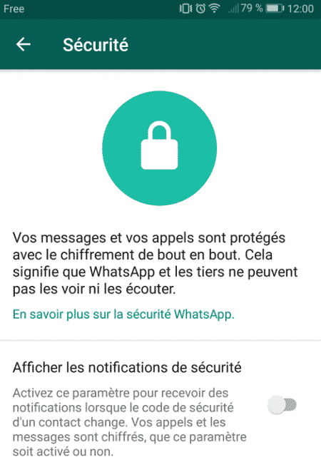 WhatsApp pratique le chiffrement de bout en bout.